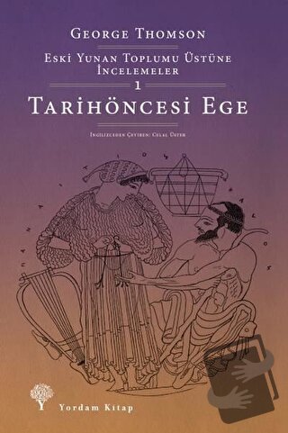 Tarihöncesi Ege - George Thomson - Yordam Kitap - Fiyatı - Yorumları -