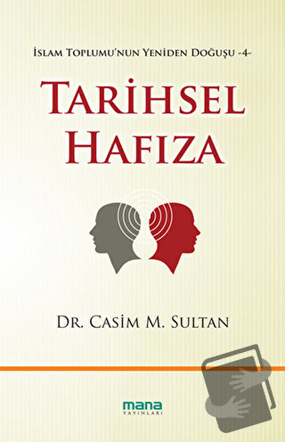 Tarihsel Hafıza - Casim M. Sultan - Mana Yayınları - Fiyatı - Yorumlar