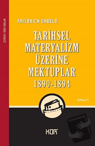 Tarihsel Materyalizm Üzerine Mektuplar 1890-1894 - Friedrich Engels - 