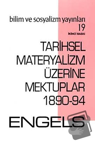 Tarihsel Materyalizm Üzerine Mektuplar 1890-94 - Friedrich Engels - Bi