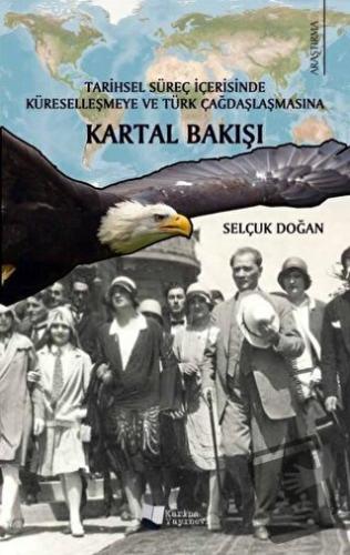 Tarihsel Süreç İçerisinde Küreselleşmeye ve Türk Çağdaşlaşmasına Karta