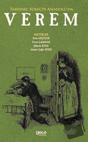 Tarihsel Süreçte Anadolu’da Verem - Kolektif - Gece Kitaplığı - Fiyatı