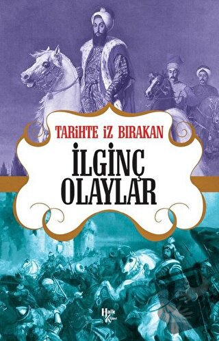 Tarihte İz Bırakan İlginç Olaylar - Rıza Süreyya - Halk Kitabevi - Fiy