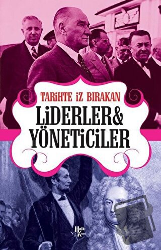 Tarihte İz Bırakan Liderler ve Yöneticiler - Rıza Süreyya - Halk Kitab