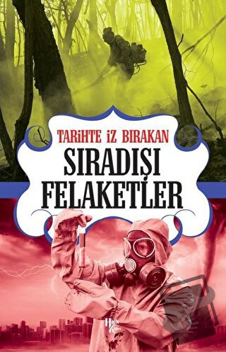 Tarihte İz Bırakan Sıradışı Felaketler - Rıza Süreyya - Halk Kitabevi 