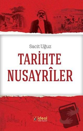 Tarihte Nusayriler - Sacit Uğuz - İdeal Kültür Yayıncılık - Fiyatı - Y