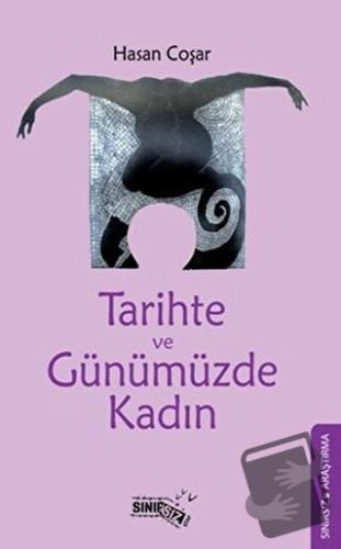 Tarihte ve Günümüzde Kadın - Hasan Coşar - Sınırsız Kitap - Fiyatı - Y