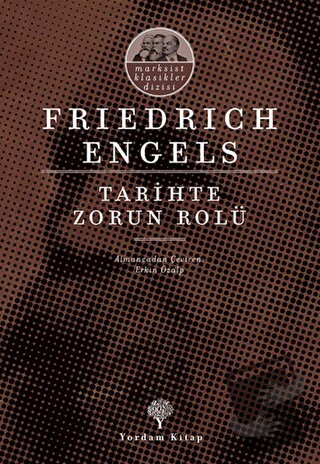 Tarihte Zorun Rolü - Friedrich Engels - Yordam Kitap - Fiyatı - Yoruml