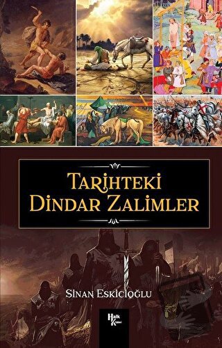 Tarihteki Dindar Zalimler - Sinan Eskicioğlu - Halk Kitabevi - Fiyatı 