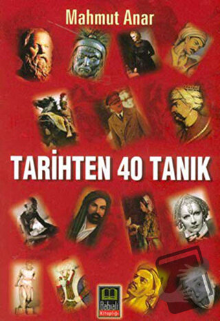 Tarihten 40 Tanık - Mahmut Anar - Babıali Kitaplığı - Fiyatı - Yorumla