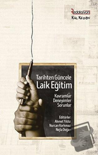 Tarihten Güncele Laik Eğitim - Kolektif - Kalkedon Yayıncılık - Fiyatı