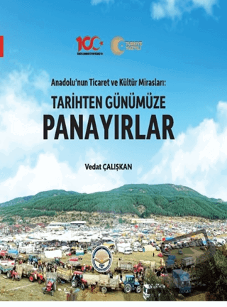 Tarihten Günümüze Panayırlar - Vedat Çalışkan - Türk İdari Araştırmala