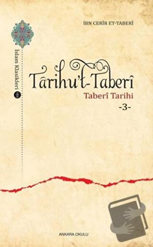 Tarihu’t-Taberi 3 - İbn Cerir et- Taberi - Ankara Okulu Yayınları - Fi