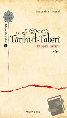 Tarihu’t-Taberi -6- - İbn Cerir et-Taberi - Ankara Okulu Yayınları - F