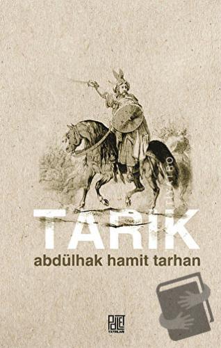 Tarık - Abdülhak Hamid Tarhan - Palet Yayınları - Fiyatı - Yorumları -