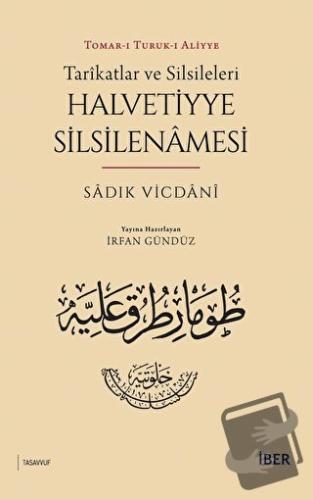 Tarikatlar ve Silsileleri - Halvetiyye Silsilenamesi - Sadık Vicdani -