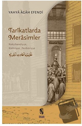 Tarikatlarda Merasimler - Yahya Agah Efendi - İnsan Yayınları - Fiyatı