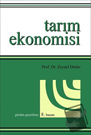 Tarım Ekonomisi - Zeynel Dinler - Ekin Basım Yayın - Fiyatı - Yorumlar