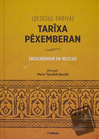 Tarixa Pexemberan (Qesesul-Enbiya) (Ciltli) - Ebdulwehhab En-Neccar - 