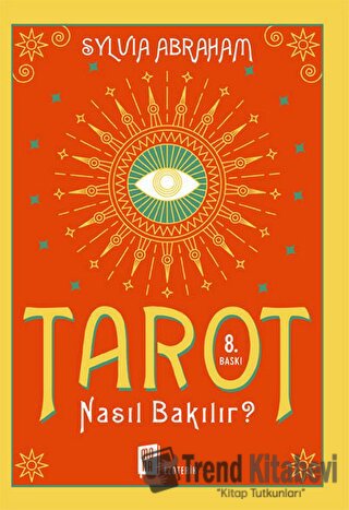 Tarot Nasıl Bakılır? - Sylvia Abraham - Mona Kitap - Fiyatı - Yorumlar