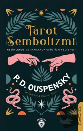 Tarot Sembolizmi Resimlerde Ve Sayılarda - P. D. Ouspensky - Dorlion Y