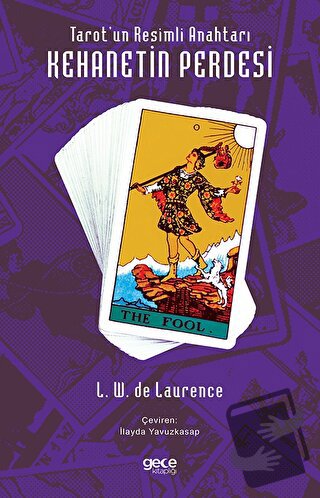 Tarot’un Resimli Anahtarı - Kehanetin Perdesi - L. W. De Laurence - Ge