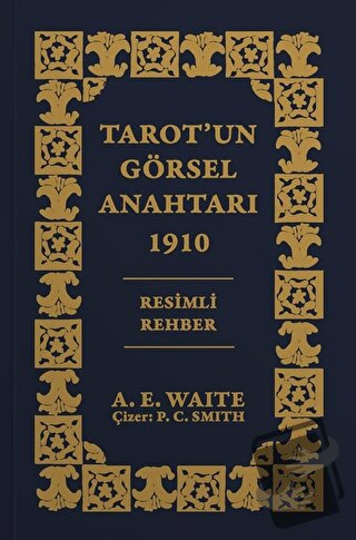 Tarot'un Görsel Anahtarı - Arthur Edward Waite - Ekorp Kitap - Fiyatı 