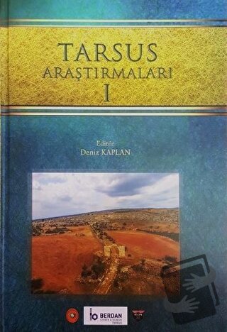 Tarsus Araştırmaları 1 (Ciltli) - Deniz Kaplan - Bilgin Kültür Sanat Y