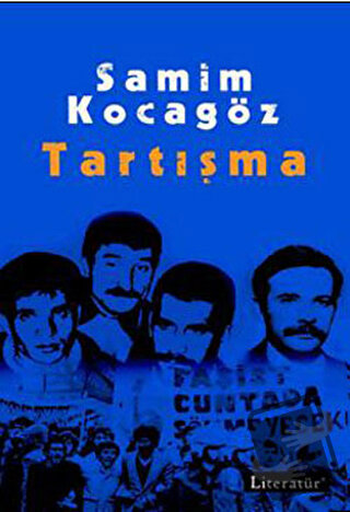 Tartışma - Samim Kocagöz - Literatür Yayıncılık - Fiyatı - Yorumları -