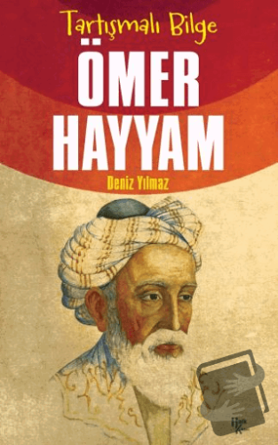 Tartışmalı Bilge Ömer Hayyam - Deniz Yılmaz - Halk Kitabevi - Fiyatı -