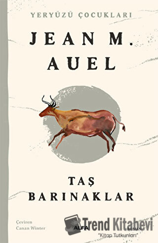 Taş Barınaklar - Jean M. Auell - Alfa Yayınları - Fiyatı - Yorumları -