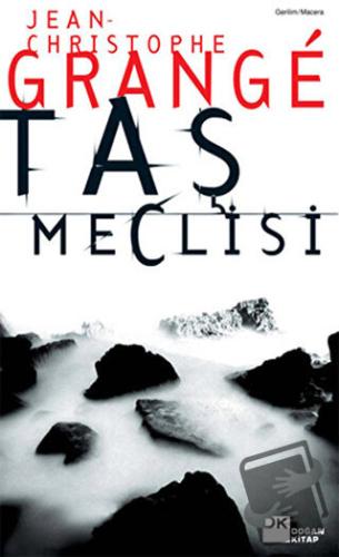 Taş Meclisi - Jean-Christophe Grange - Doğan Kitap - Fiyatı - Yorumlar