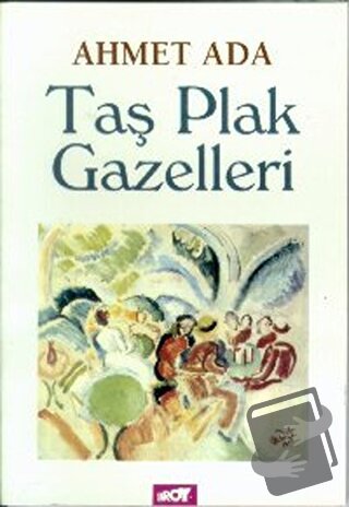 Taş Plak Gazelleri - Ahmet Ada - Broy Yayınları - Fiyatı - Yorumları -