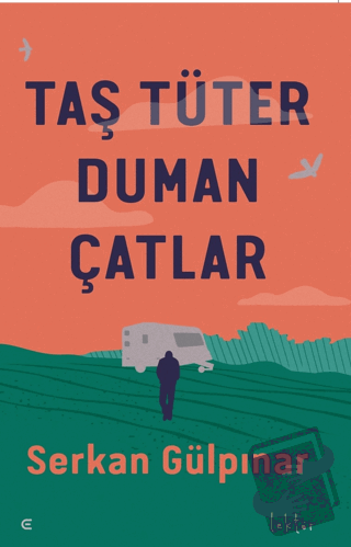 Taş Tüter Duman Çatlar - Serkan Gülpınar - Epona Kitap - Fiyatı - Yoru