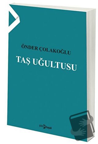 Taş Uğultusu - Önder Çolakoğlu - Hayal Yayınları - Fiyatı - Yorumları 