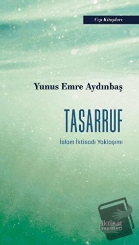 Tasarruf - Yunus Emre Aydınbaş - İktisat Yayınları - Fiyatı - Yorumlar