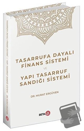 Tasarrufa Dayalı Finans Sistemi ve Yapı Tasarruf Sandığı Sistemi - Mur