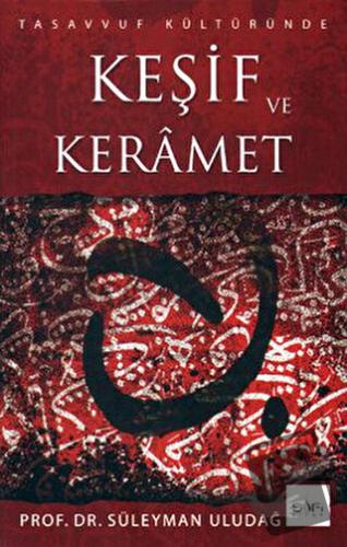 Tasavvuf Kültüründe Keşif ve Keramet - Süleyman Uludağ - Sufi Kitap - 