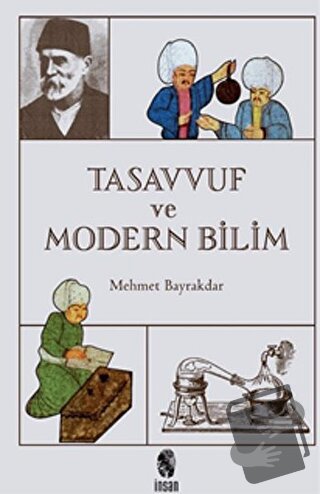 Tasavvuf ve Modern Bilim - Mehmet Bayrakdar - İnsan Yayınları - Fiyatı