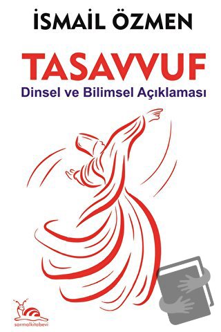 Tasavvuf - İsmail Özmen - Sarmal Kitabevi - Fiyatı - Yorumları - Satın