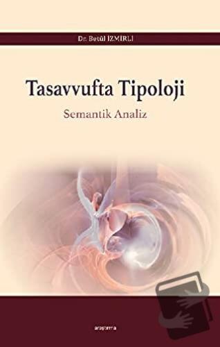 Tasavvufta Tipoloji - Betül İzmirli - Araştırma Yayınları - Fiyatı - Y