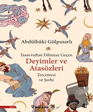 Tasavvuftan Dilimize Geçen Deyimler ve Atasözleri - Abdülbaki Gölpınar