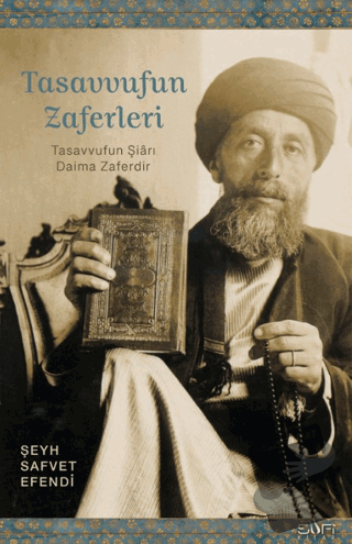 Tasavvufun Zaferleri - Şeyh Safvet Yetkin - Sufi Kitap - Fiyatı - Yoru