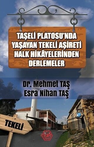 Taşeli Platosu'nda Yaşayan Tekeli Aşireti Halk Hikayelerinden Derlemel