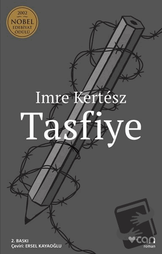 Tasfiye - Imre Kertesz - Can Yayınları - Fiyatı - Yorumları - Satın Al