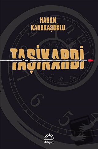 Taşikardi - Hakan Karakaşoğlu - İletişim Yayınevi - Fiyatı - Yorumları