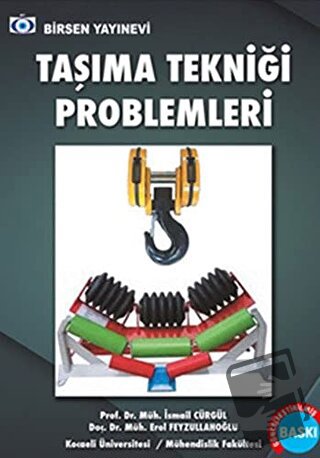 Taşıma Tekniği Problemleri - Erol Feyzullahoğlu - Birsen Yayınevi - Fi