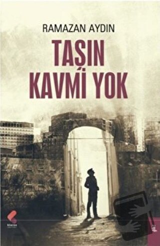 Taşın Kavmi Yok - Ramazan Aydın - Klaros Yayınları - Fiyatı - Yorumlar