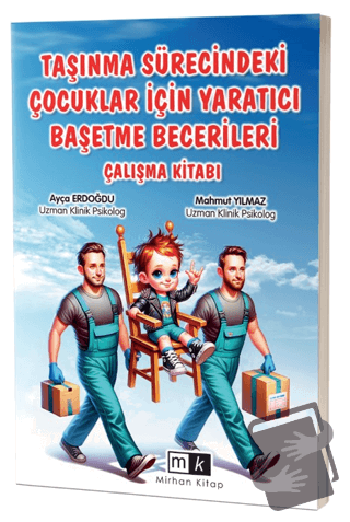 Taşınma Sürecindeki Çocuklar İçin Yaratıcı Başetme Becerileri Çalışma 