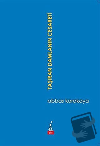 Taşıran Damlanın Cesareti - Abbas Karakaya - El Yayınları - Fiyatı - Y